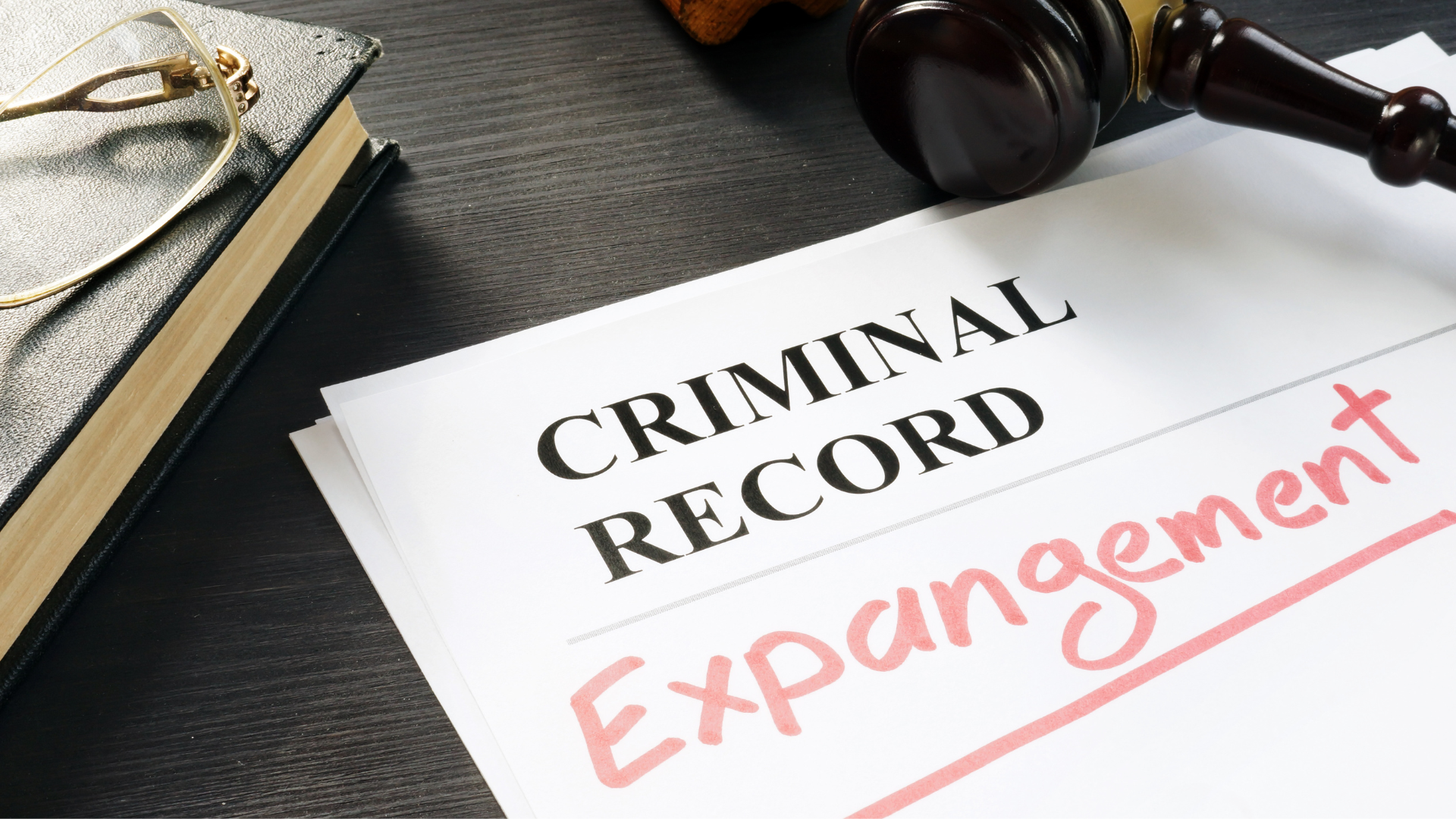 a piece of paper with the words criminal record expandement written on it