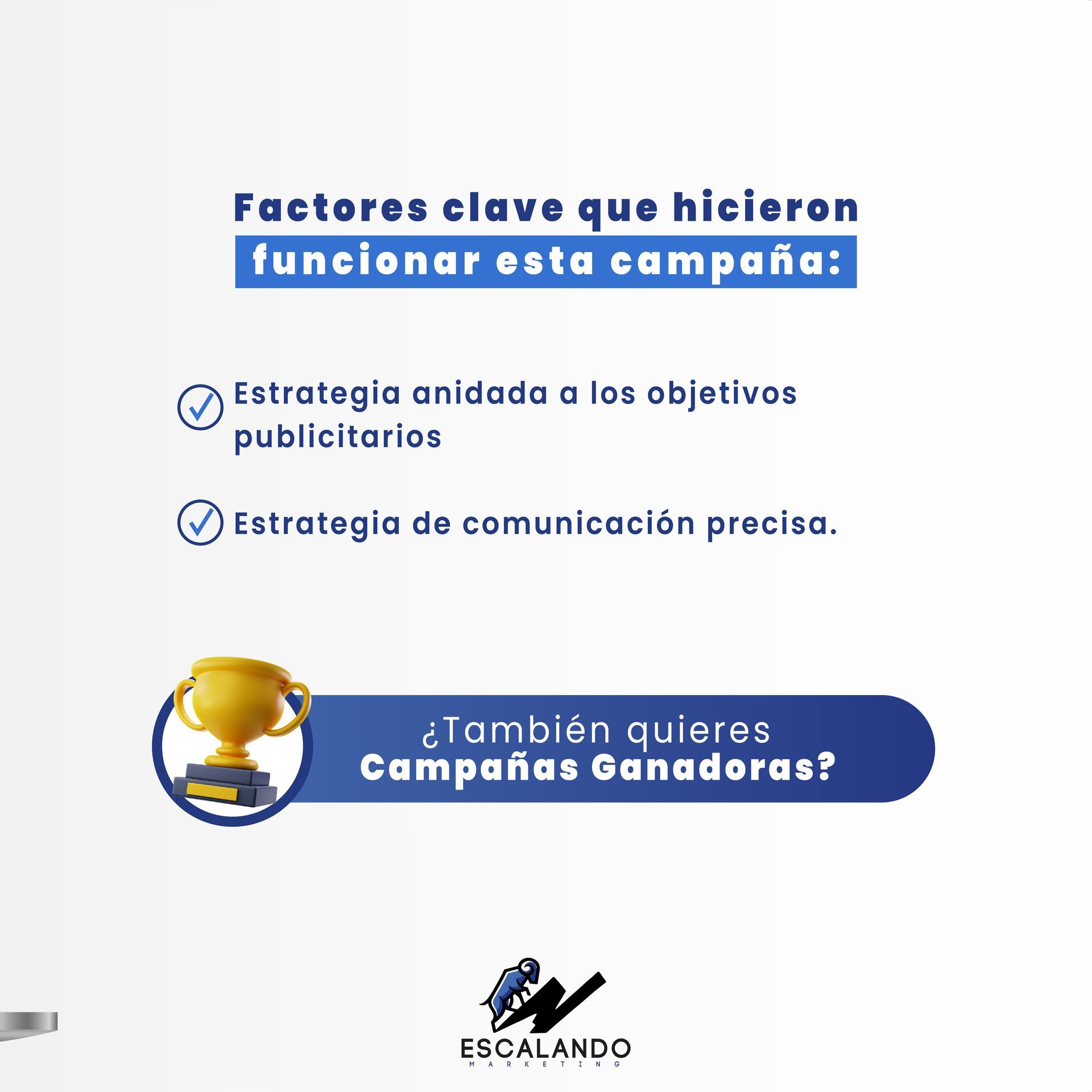 A poster with a trophy and the words factores clave que hicieron funcionar esta campaña