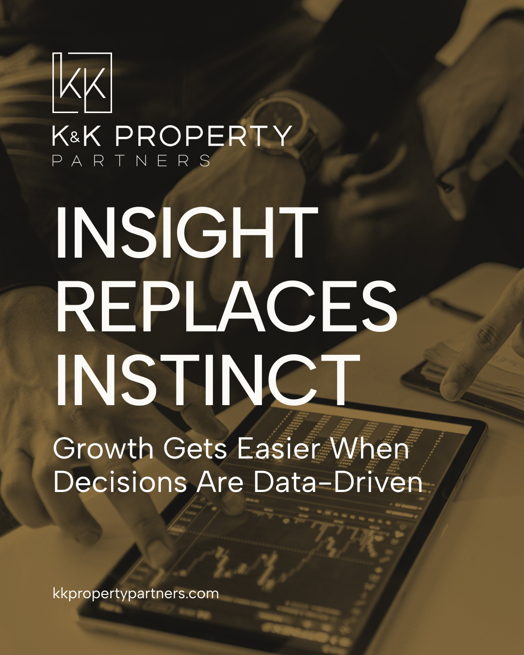 A professional advertisement for K&K Property Partners featuring a person analyzing financial data on a tablet.