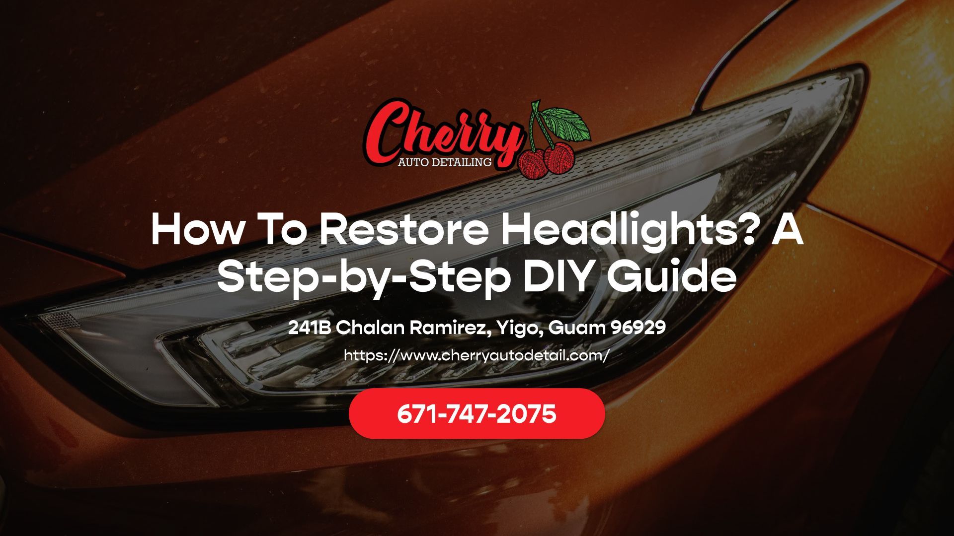 How To Restore Headlights