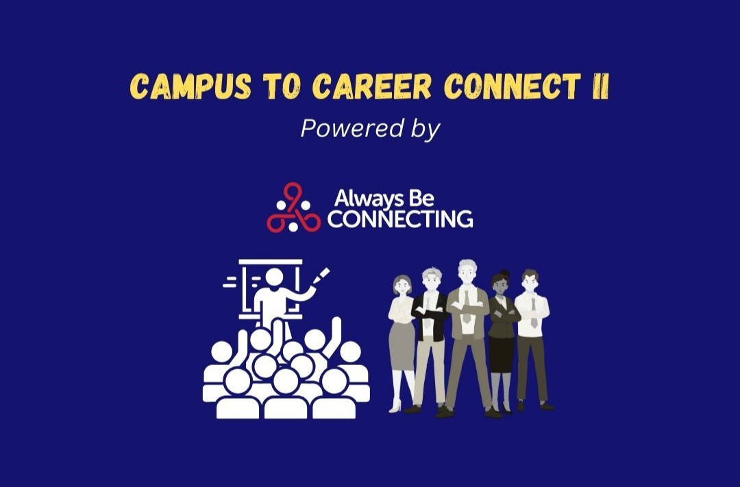 Campus to Career Connect II: Networking Event