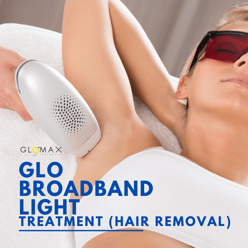Glomax Aesthetics - BBL Hair Removal