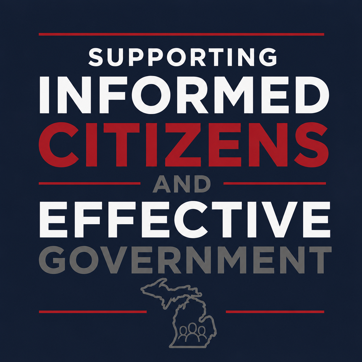 Graphic reading “Supporting Informed Citizens and Effective Government” in white, red, and gray on navy background.