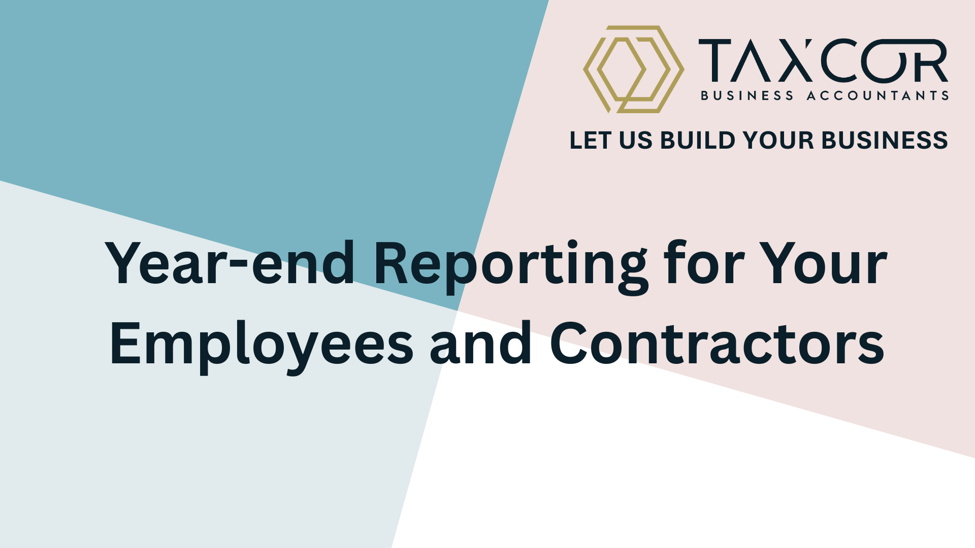 Year-end Reporting for Your Employees and Contractors