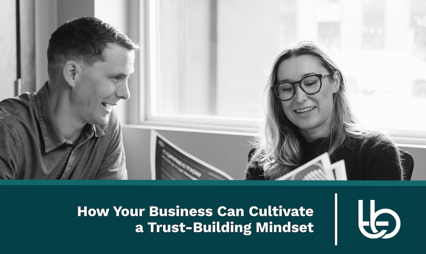 How Your Business Can Cultivate a Trust-Building Mindset