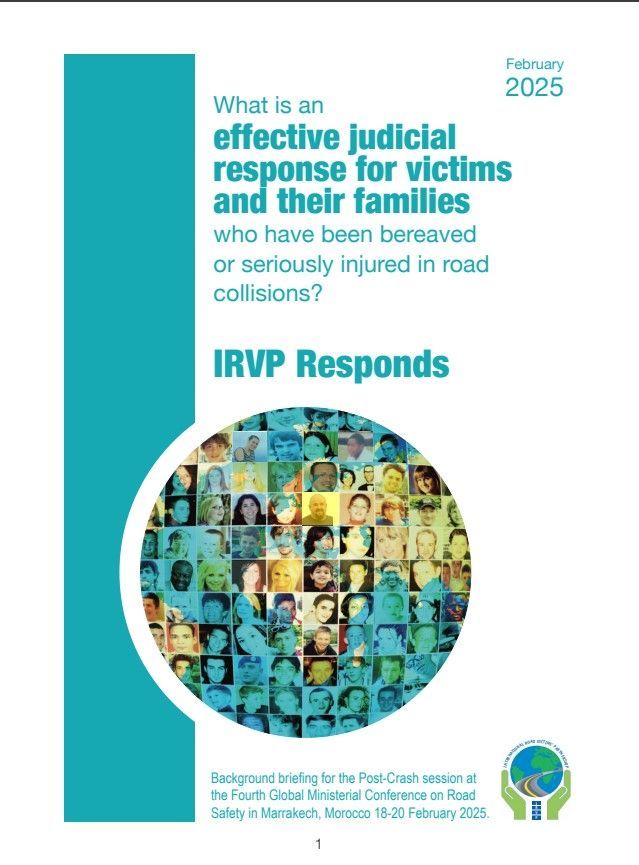 IRVP report for families who have been bereaved or seriously injured in road collisions ?