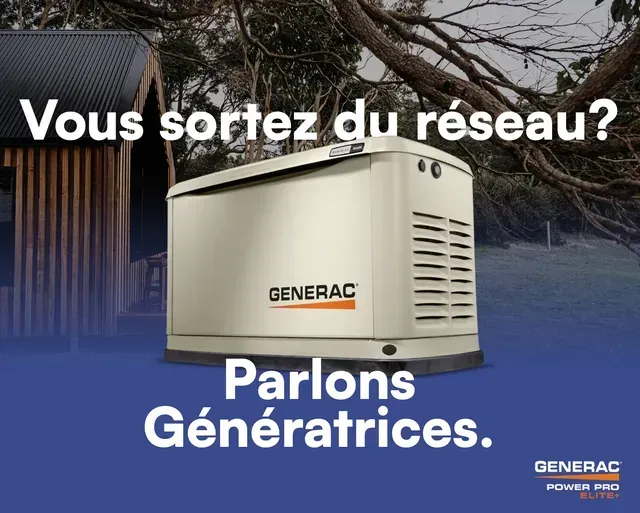 Generator advertisement: Generac generator on blue background, French text 