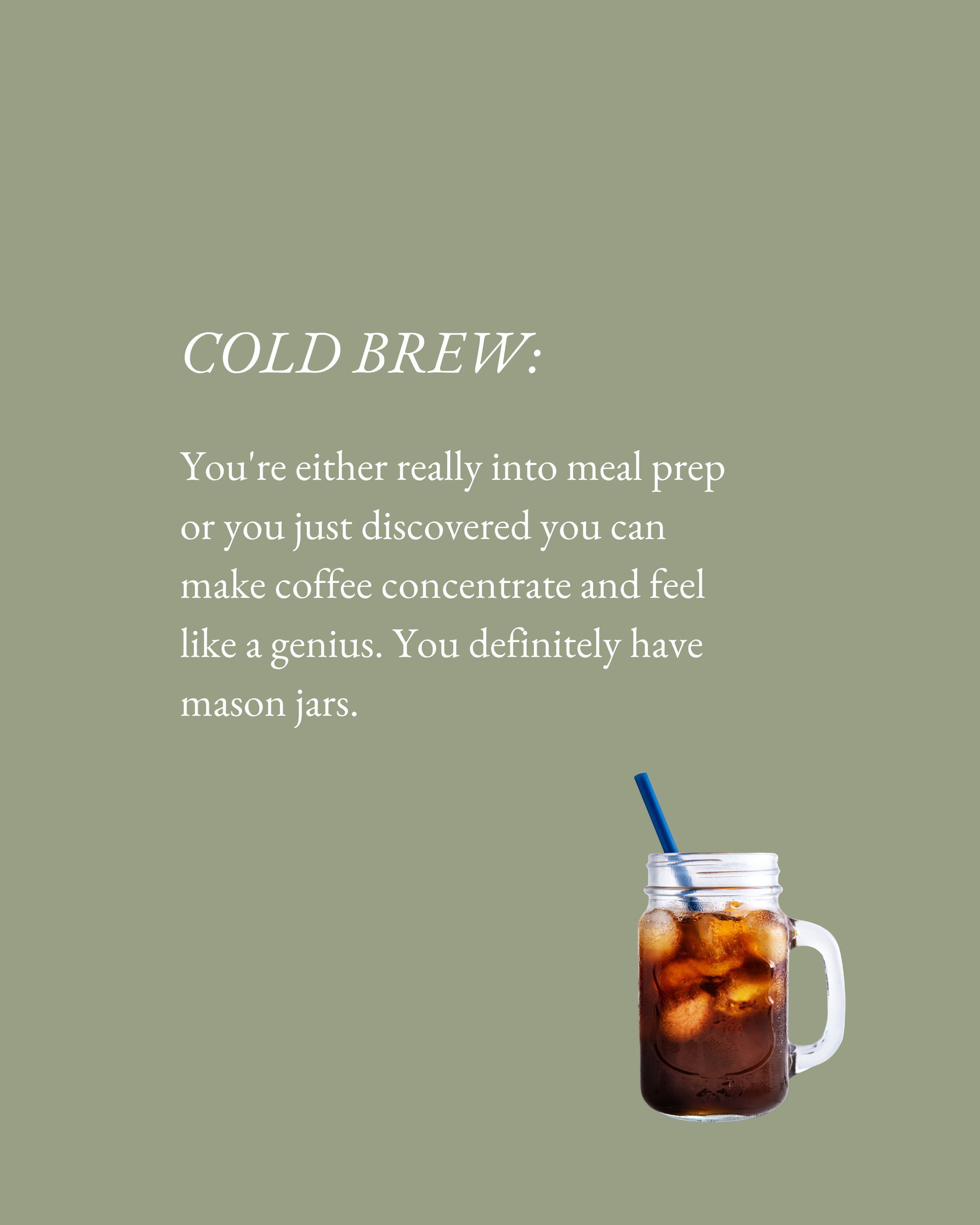 At home coffee brewing methods what does your coffee method say about you cold brew