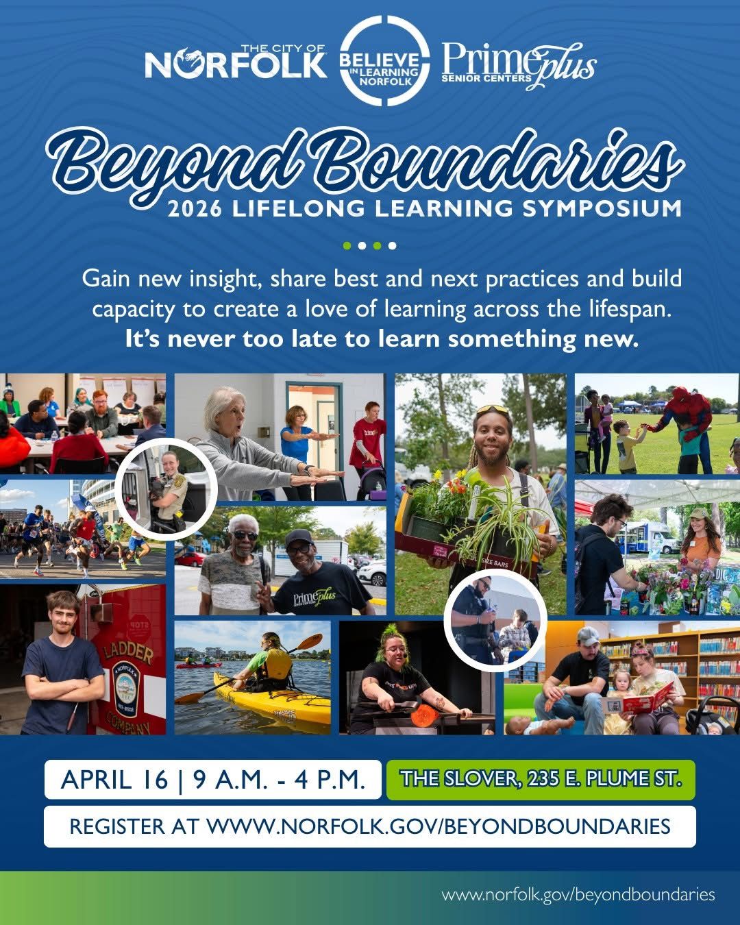 Poster for Norfolk's 2026 Lifelong Learning Symposium. Features photos of people kayaking, gardening, and more. April 16, 9 AM - 4 PM.