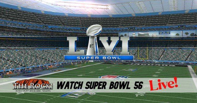 Watch Super Bowl LVI live in Nagoya