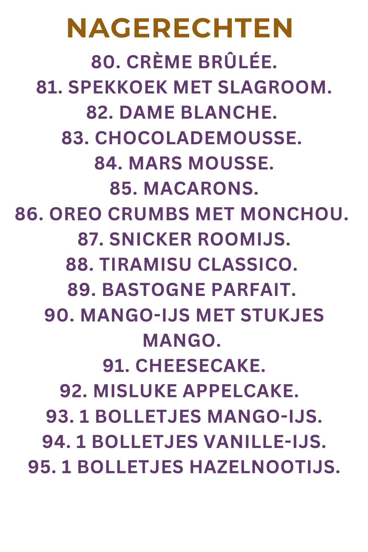 Menu voor restaurant Tramhalte & Plein 7 met opties voor voorgerechten, hoofdgerechten en desserts.