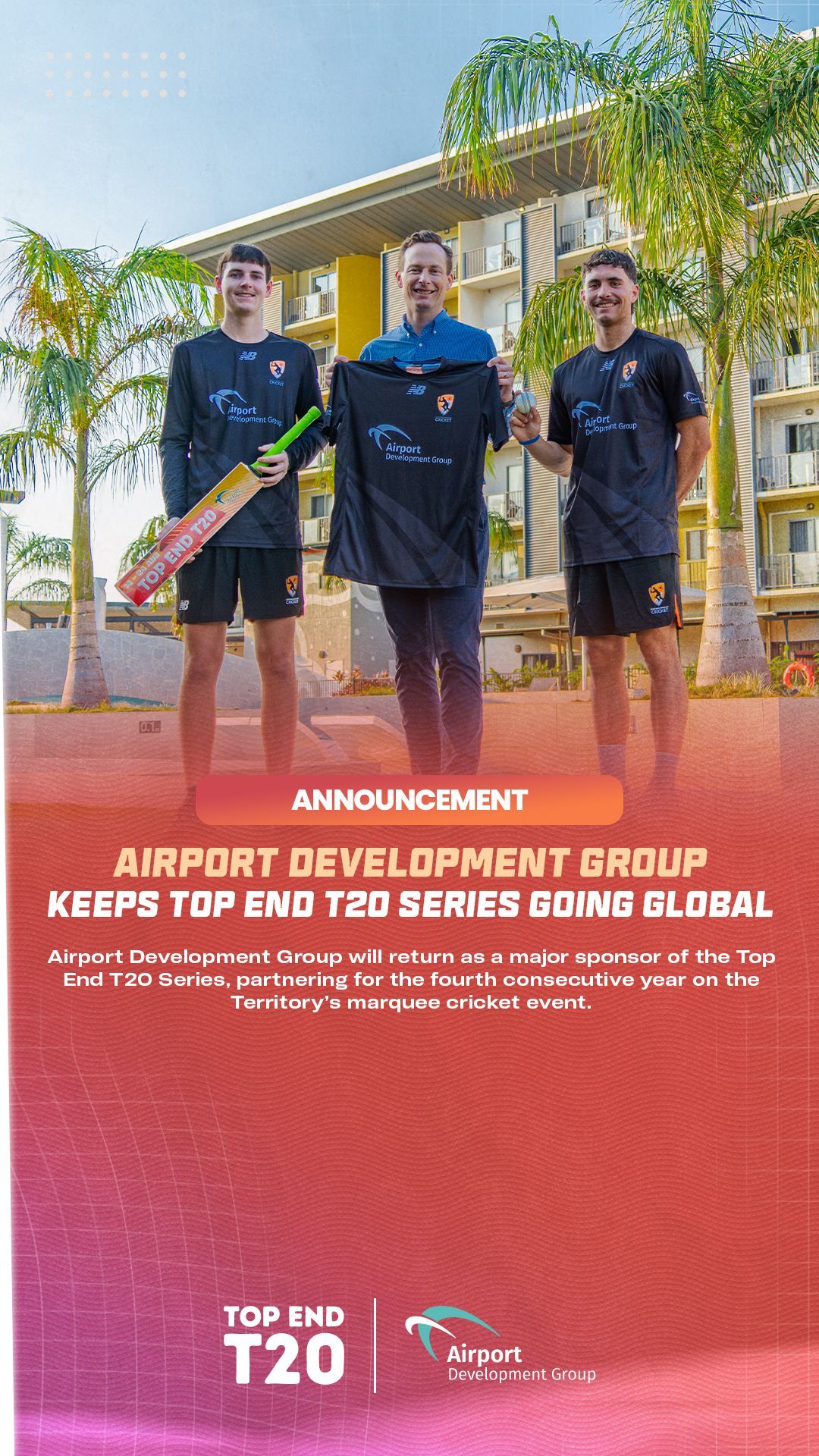 Three men pose, one holding a bat, two holding a jersey. Airport Development Group logo, and Top End T20 series text.