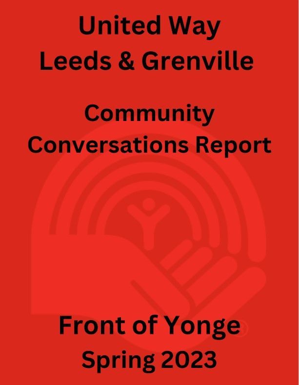 United way leeds and grenville community conversations report front of yonge spring 2023
