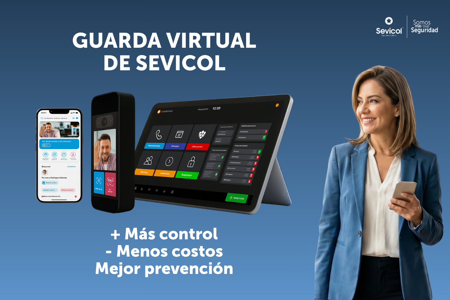 Guarda Virtual Sevicol con monitoreo remoto, control de accesos y cámaras inteligentes.