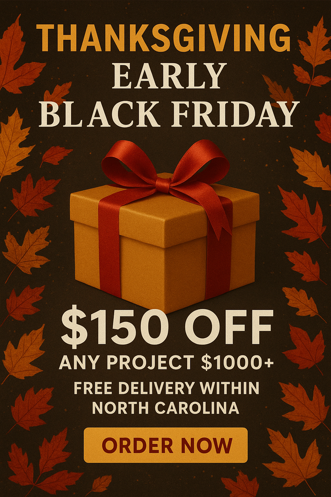 Thanksgiving Early Black Friday ad: $150 off projects $1000+, free delivery in North Carolina. Features gift box and autumn leaves.