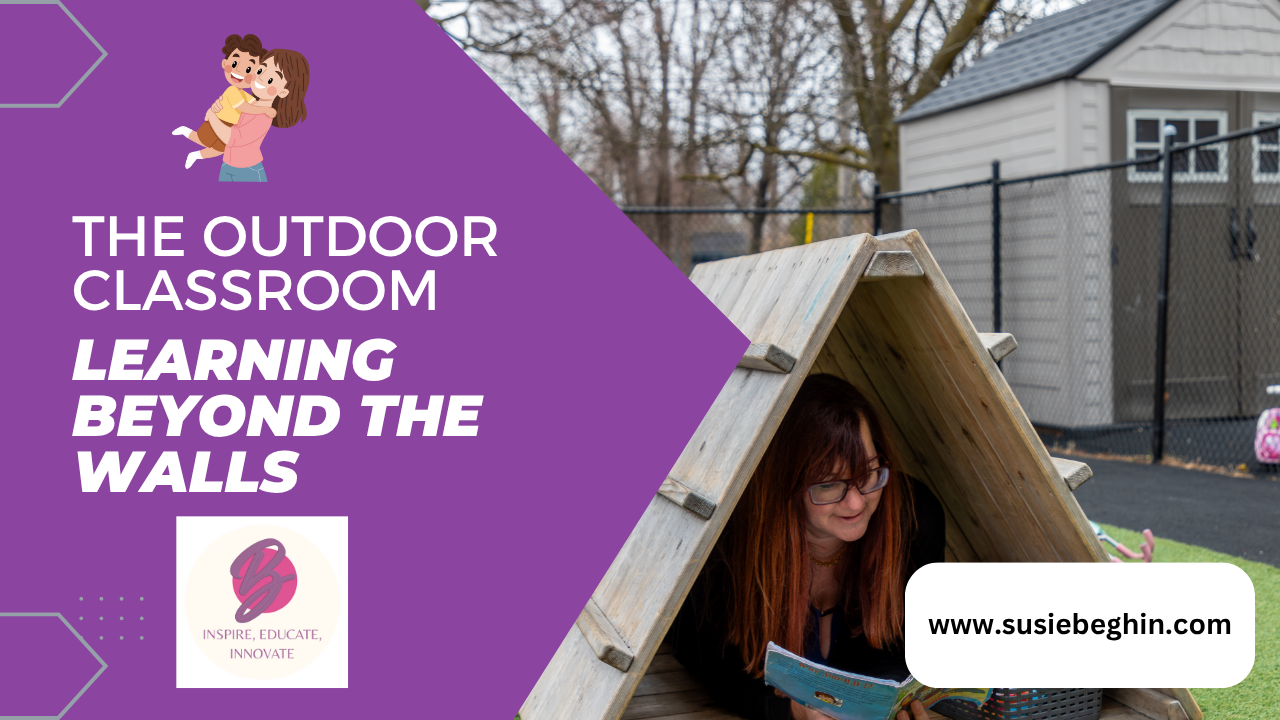 Transforming the Outdoors into a Classroom: Learning Beyond the Walls