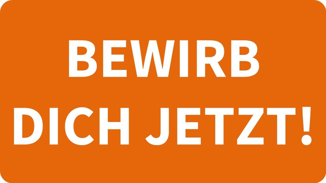 Oranger Hintergrund mit weißer Schrift „BEWIRB DICH JETZT!“ in Großbuchstaben