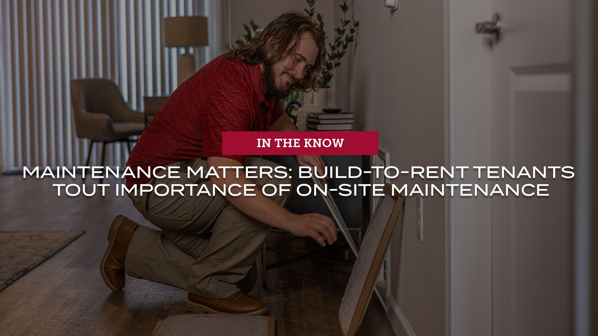 Maintenance matters: BTR tenants want on-site maintenance