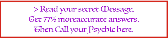 Get a psychic reading over the phone to learn more