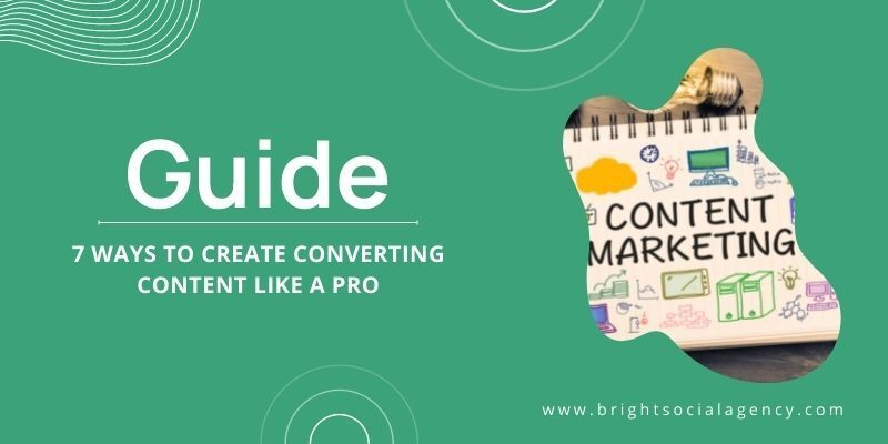 Create Amazing Content That Converts