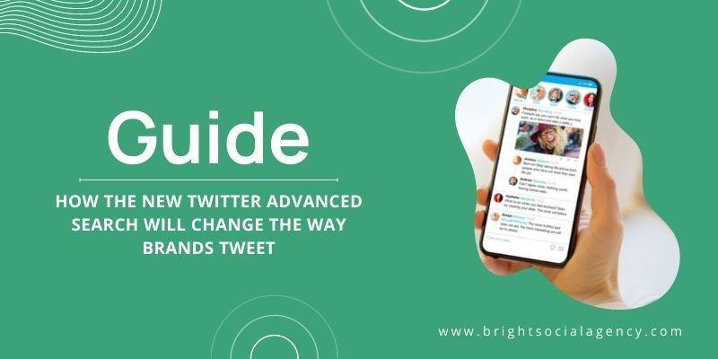 The Ultimate Guide to New Twitter Advanced Search