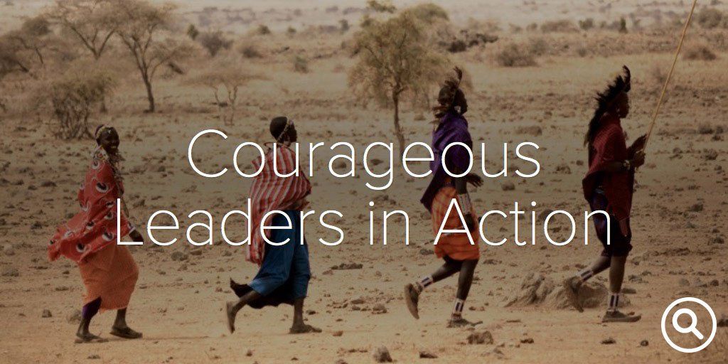 Courageous Leaders in Action