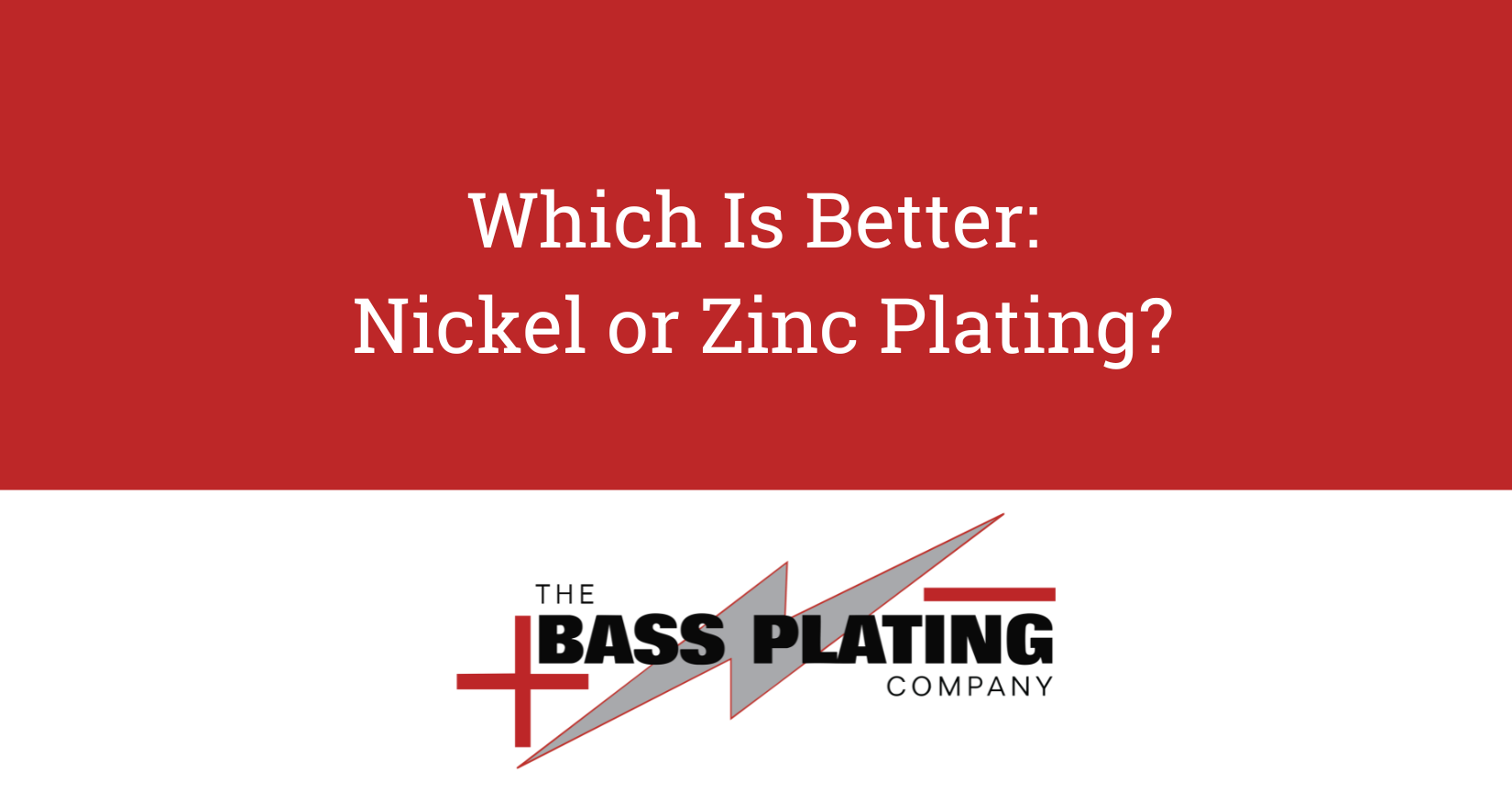 Which Is Better: Nickel or Zinc Plating?