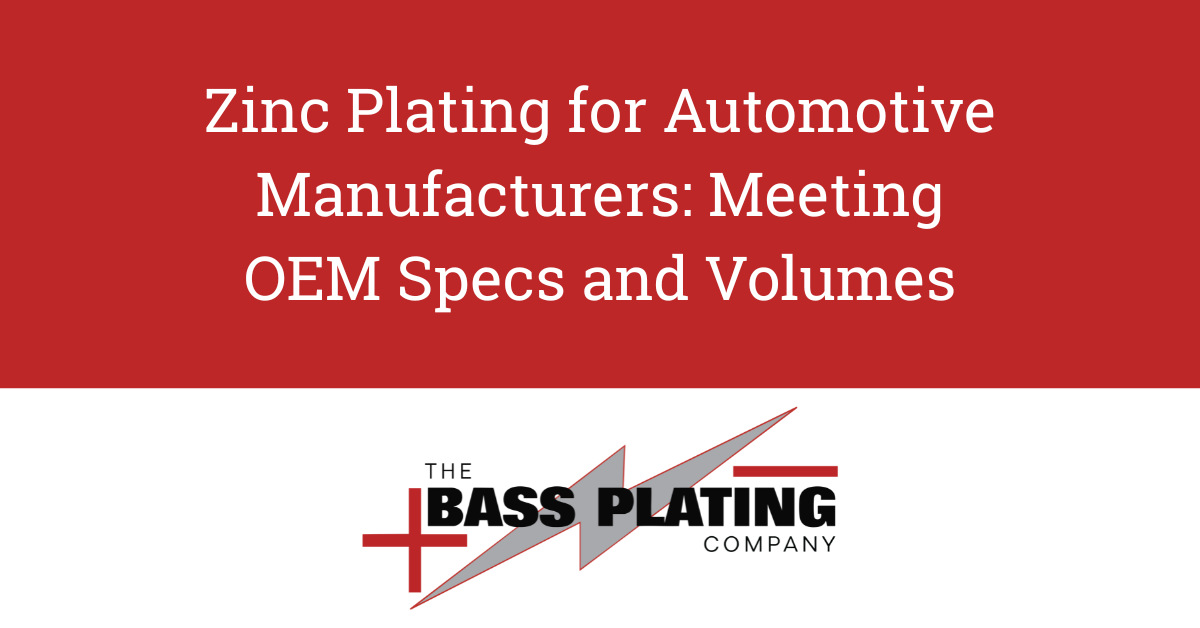 Zinc Plating for Automotive Manufacturers | OEM Specs & High Volumes