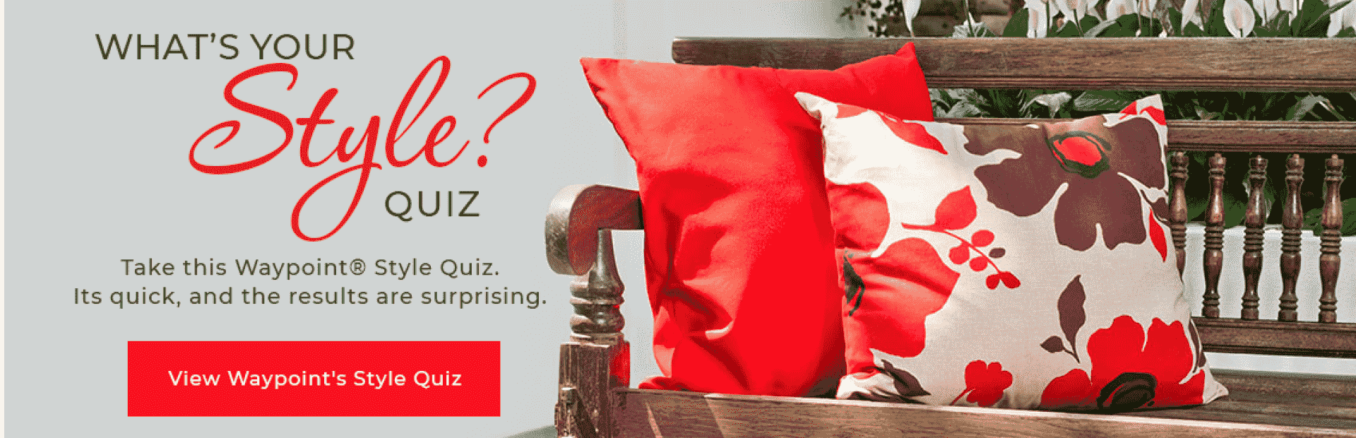 Home décor ad with red floral throw pillows and the text “What’s your style? QUIZ”