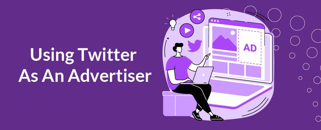 Using Twitter As An Advertiser