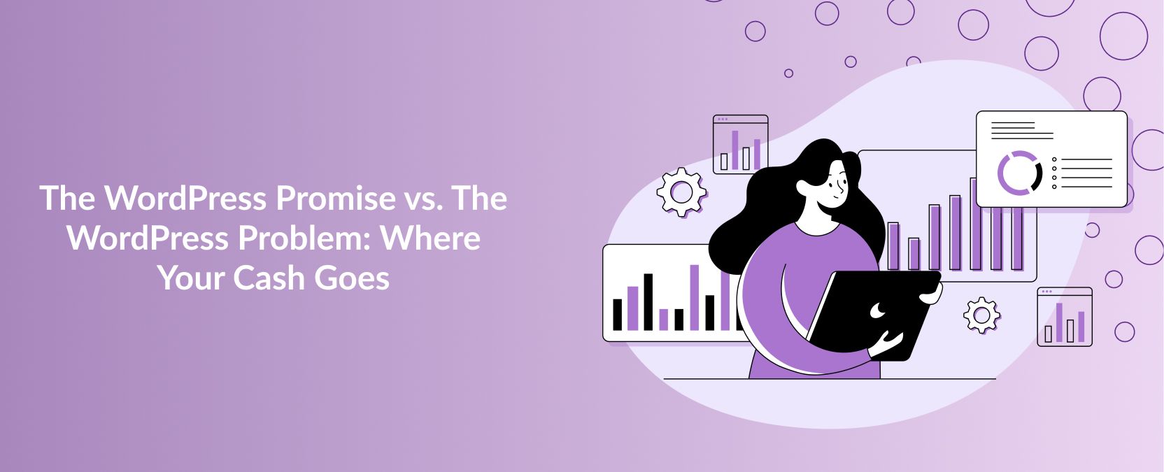 The WordPress Promise vs. The WordPress Problem_ Where Your Cash Goes