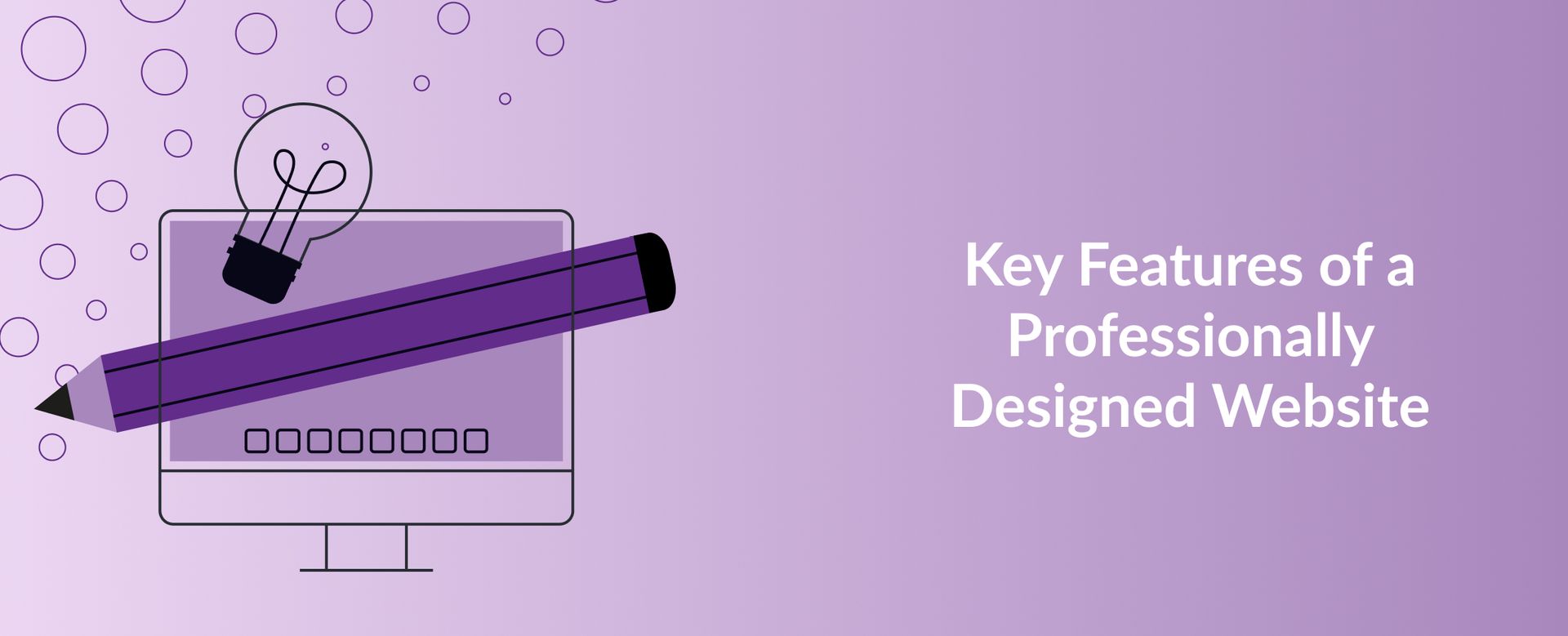 Key Features of a Professionally Designed Website