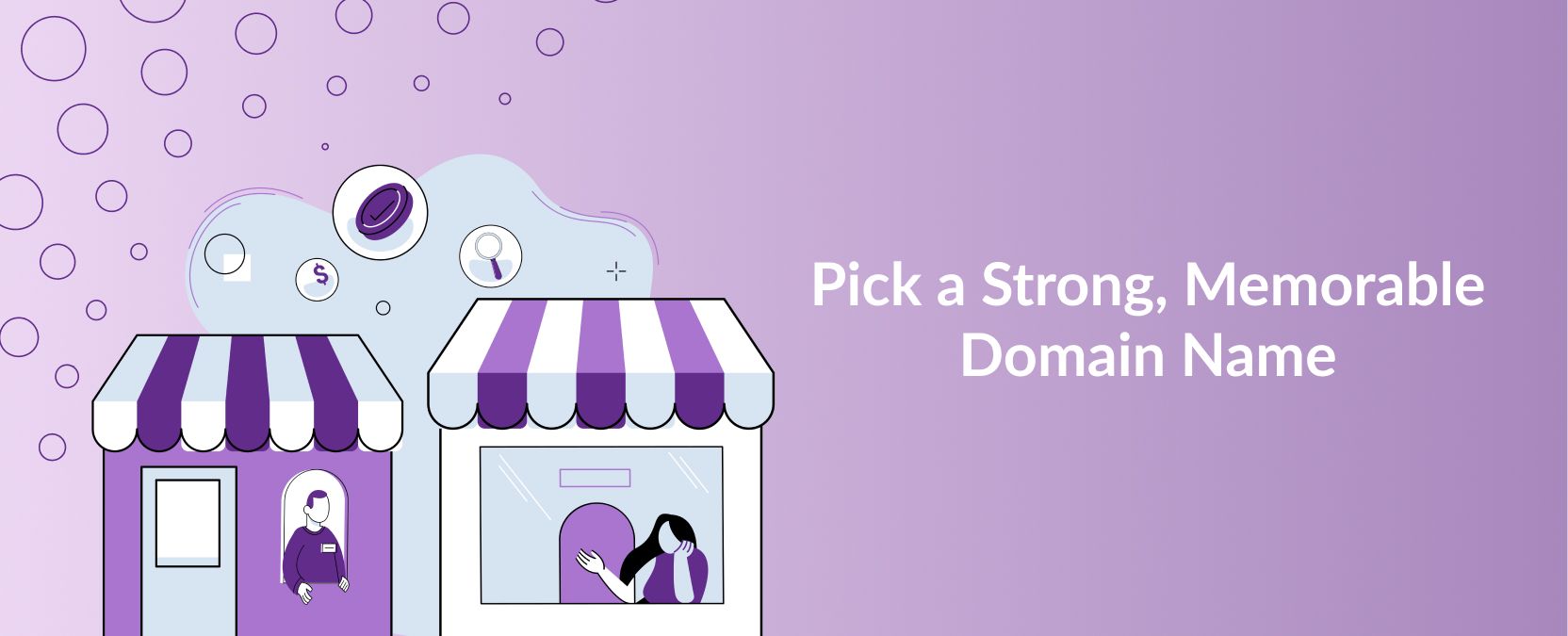 Pick a Strong, Memorable Domain Name
