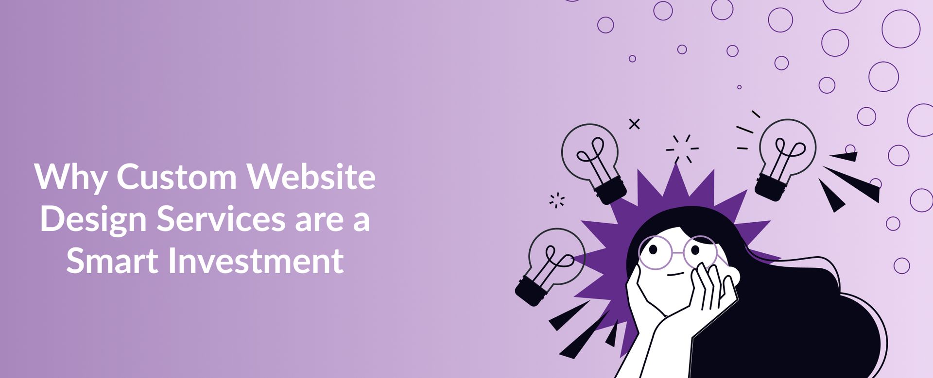 Why Custom Website Design Services are a Smart Investment