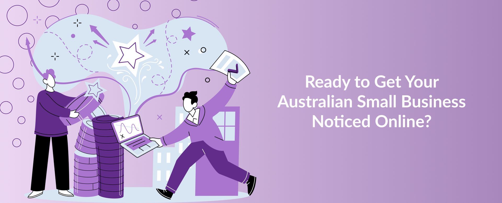 Ready to Get Your Australian Small Business Noticed Online_