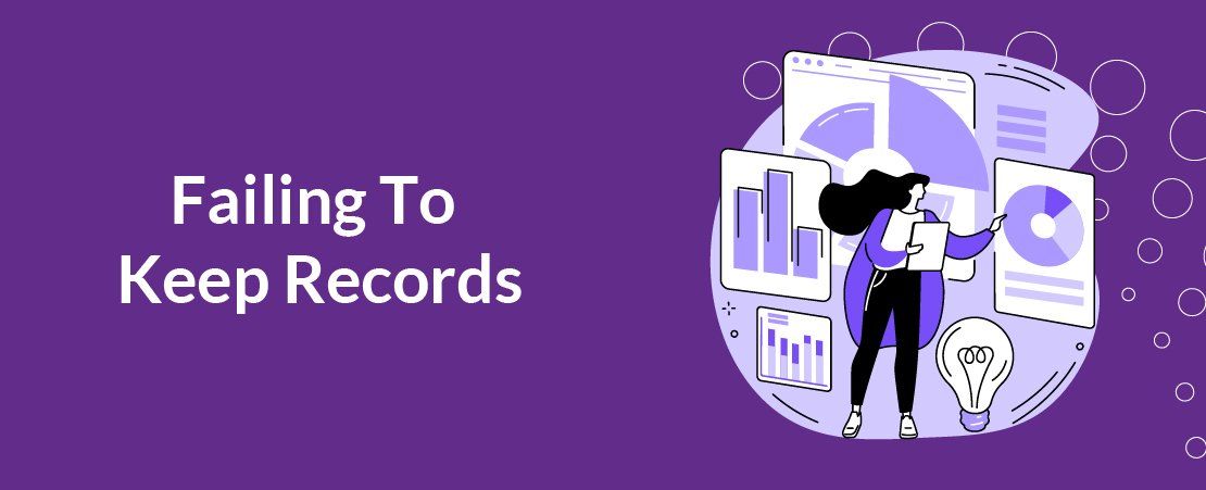 Failing To Keep Records