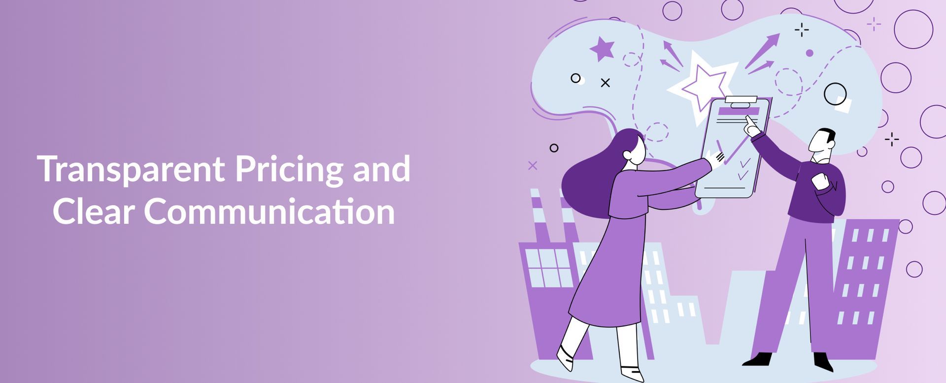 Transparent Pricing and Clear Communication