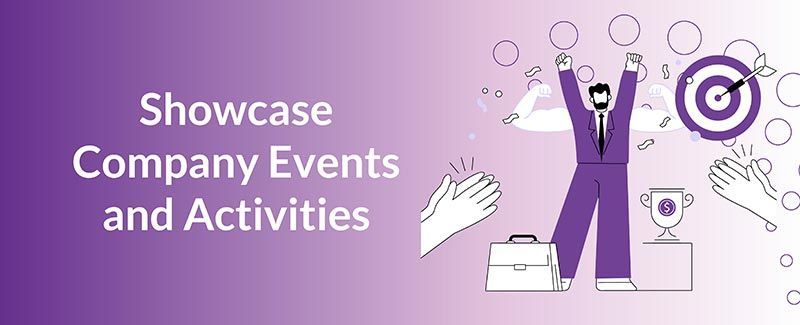 Showcase Company Events and Activities