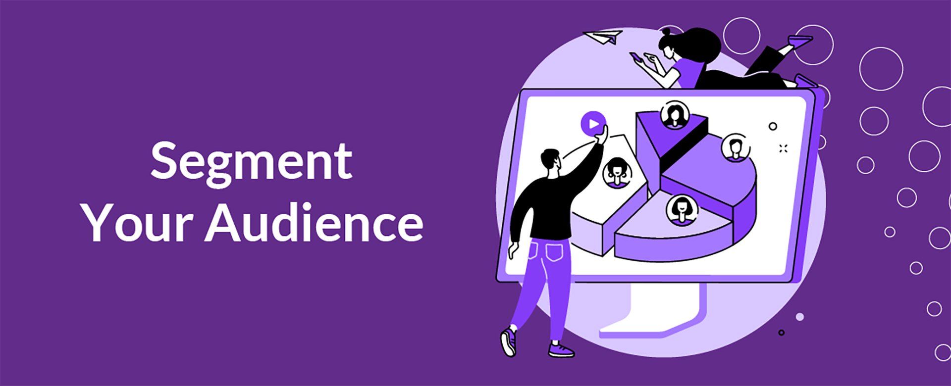 Segment Your Audience