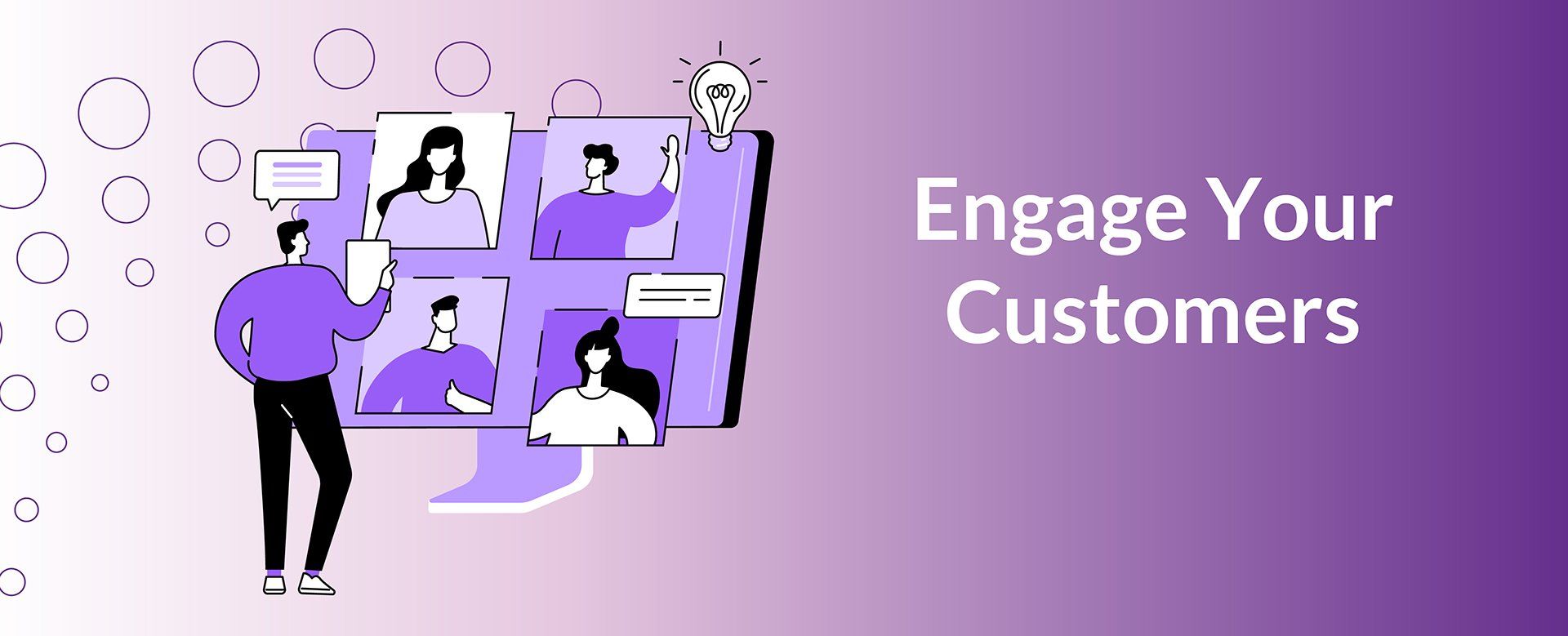 Engage Your Customers