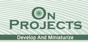 On Projects - develop and miniaturize
