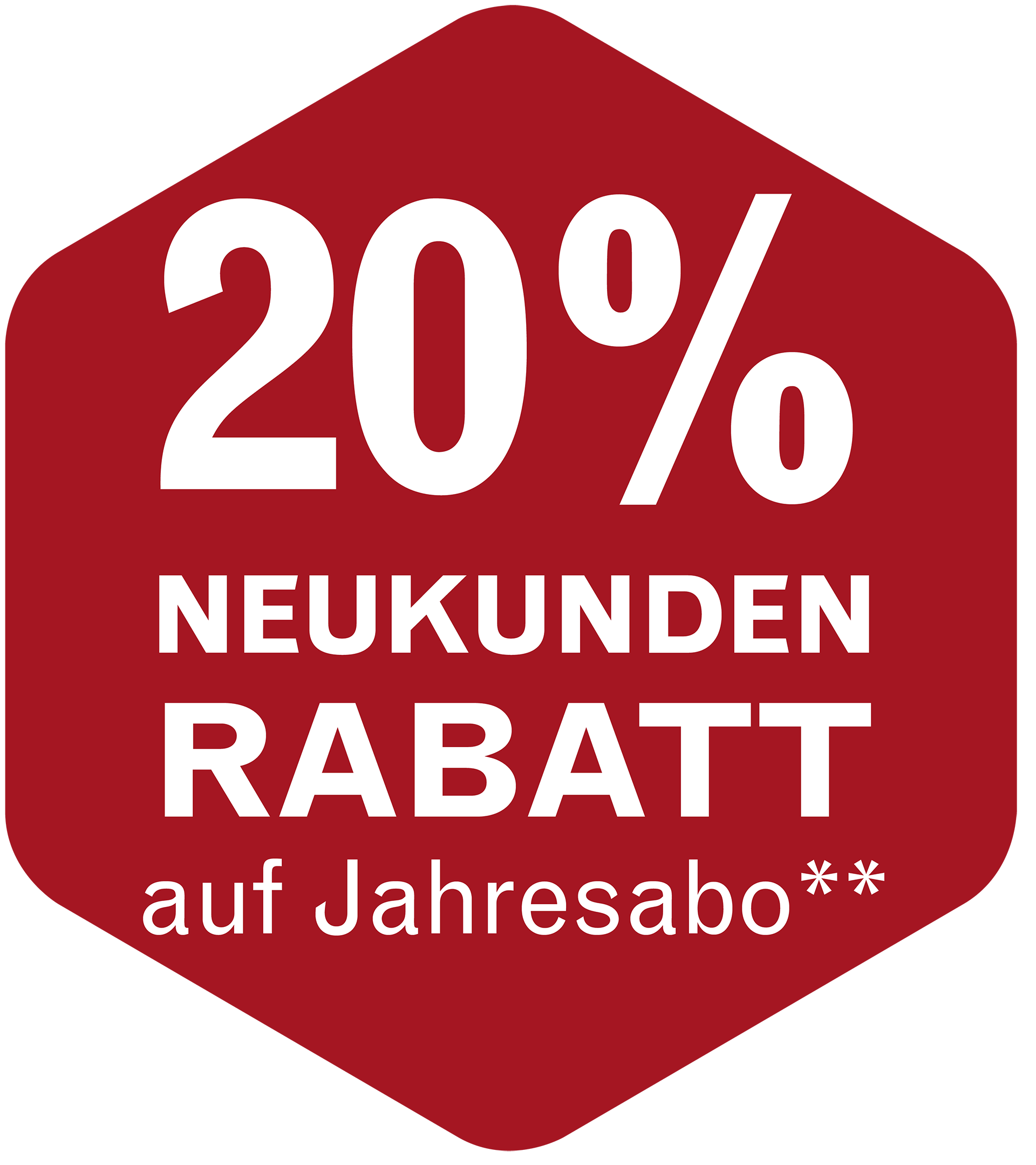 A red sign that says 20 % neukunden rabatt auf jahresabo