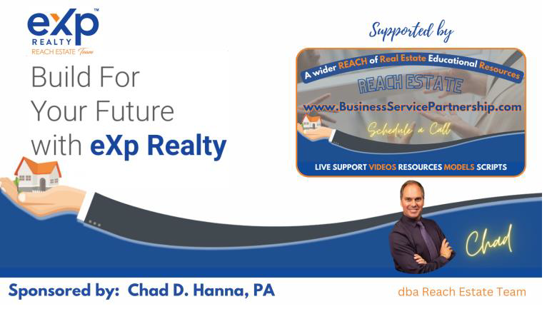 An advertisement for exp realty sponsored by chad d. hanna pa