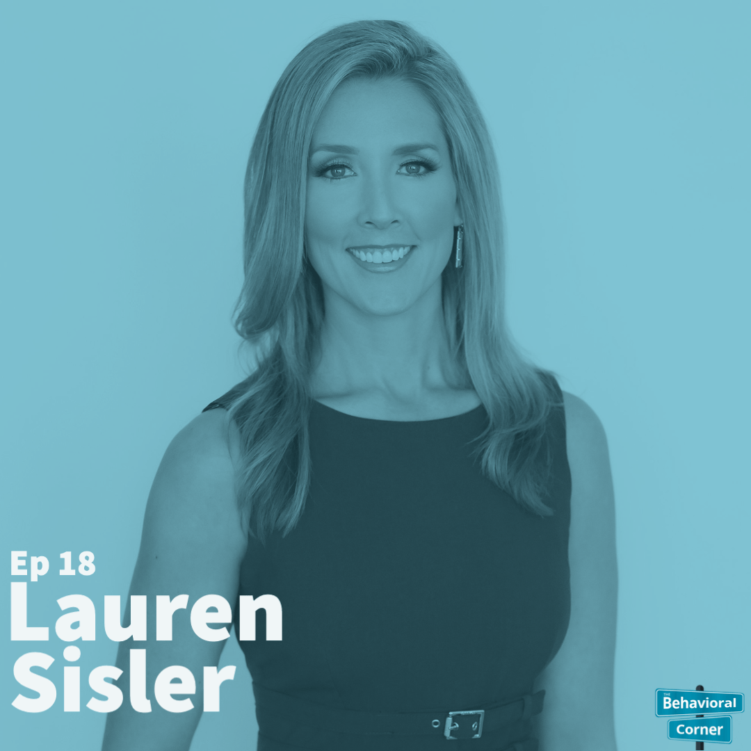 Behavioral Corner Podcast Episode 18 -  Lauren Sisler
