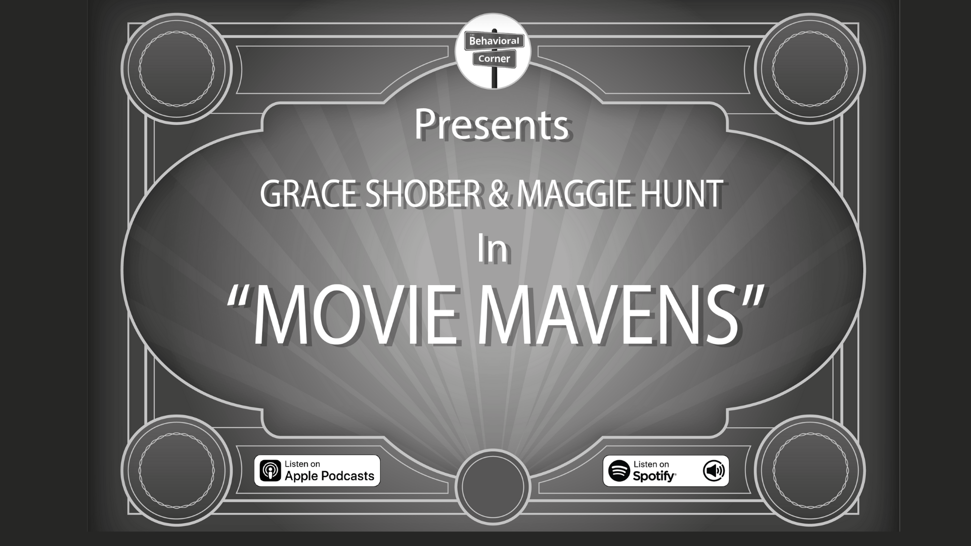 Ep. 89 - The Movie Mavens - Grace Shober and Maggie Hunt  -  The Behavioral Corner Podcast