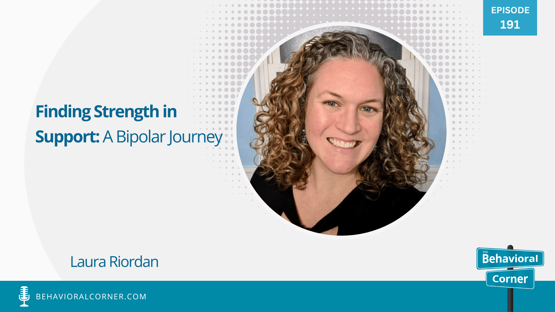 Finding Strength in Support: A Bipolar Journey | Laura Riordan
