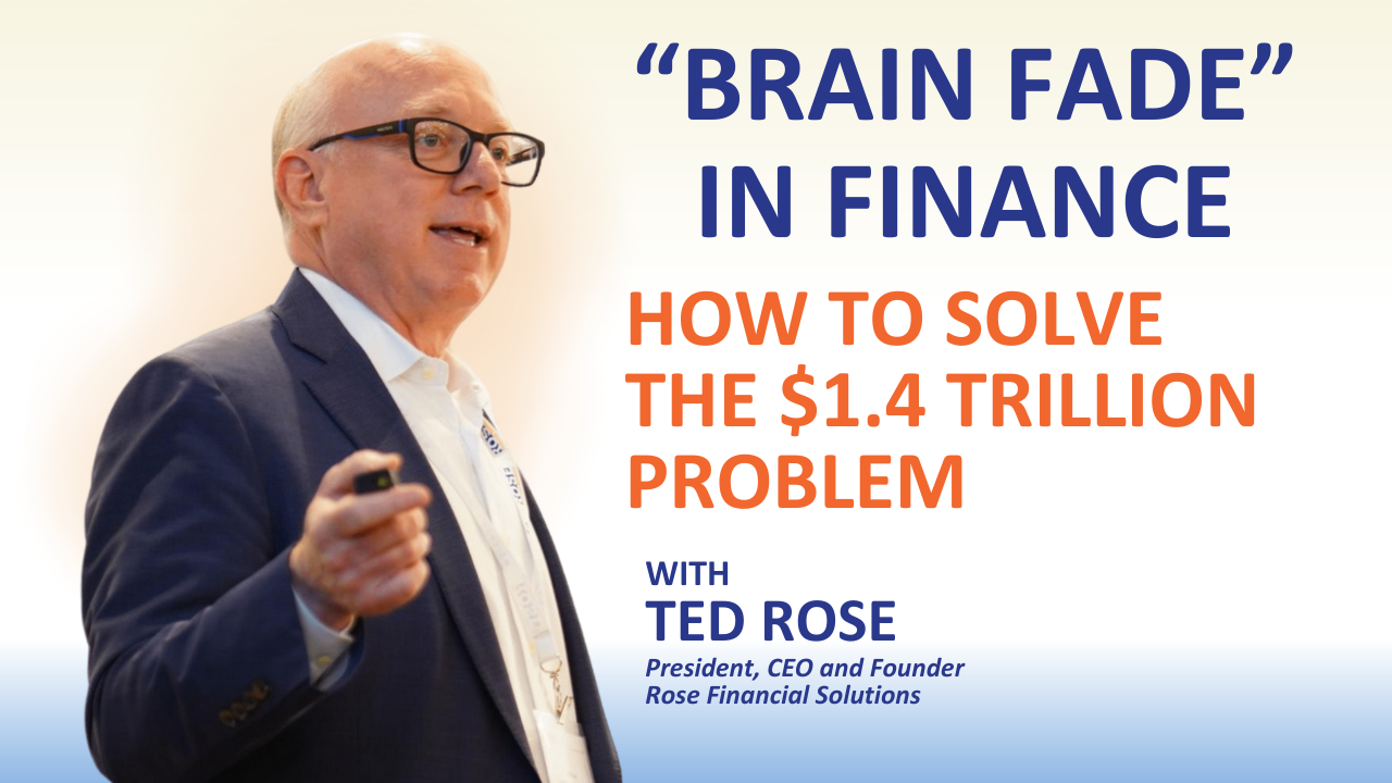 Video: Brain Fade in Finance and How to Solve the $1.4 Trillion Problem