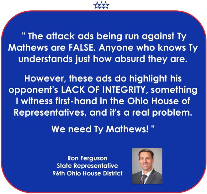 State Representative Ron Ferguson endorsement of Ty Mathews