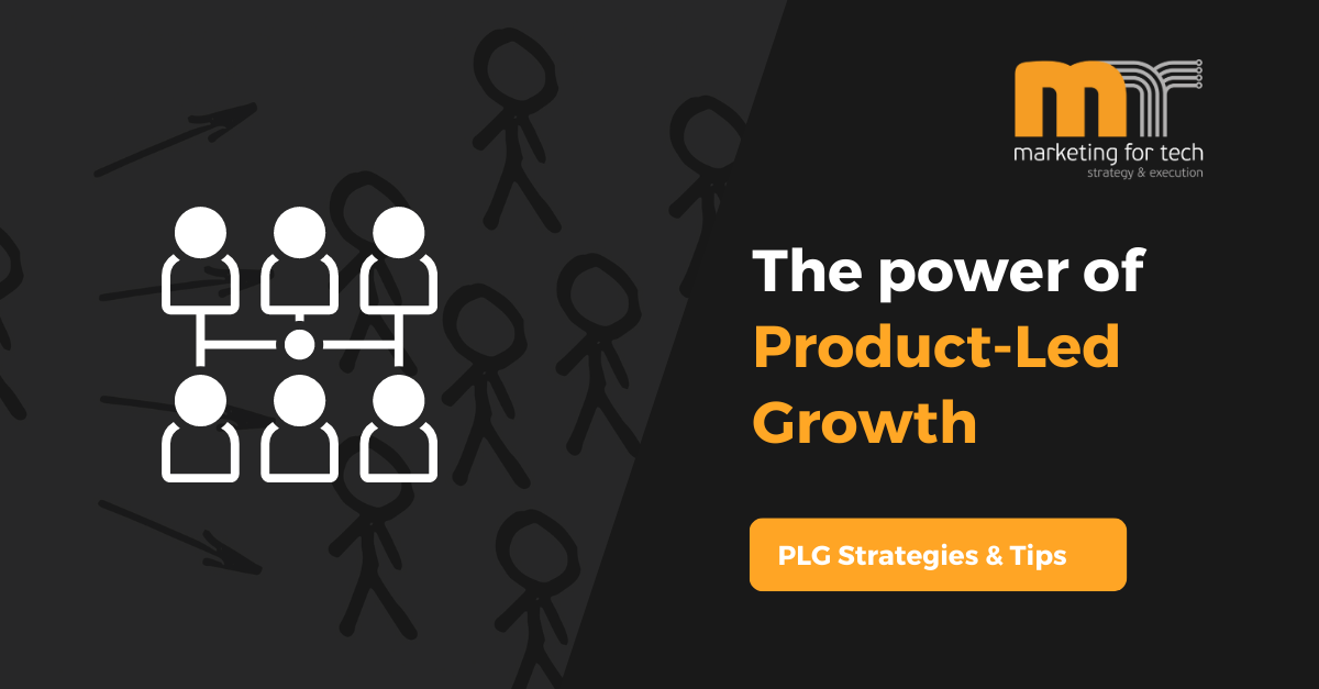 The Power of Product-led Growth