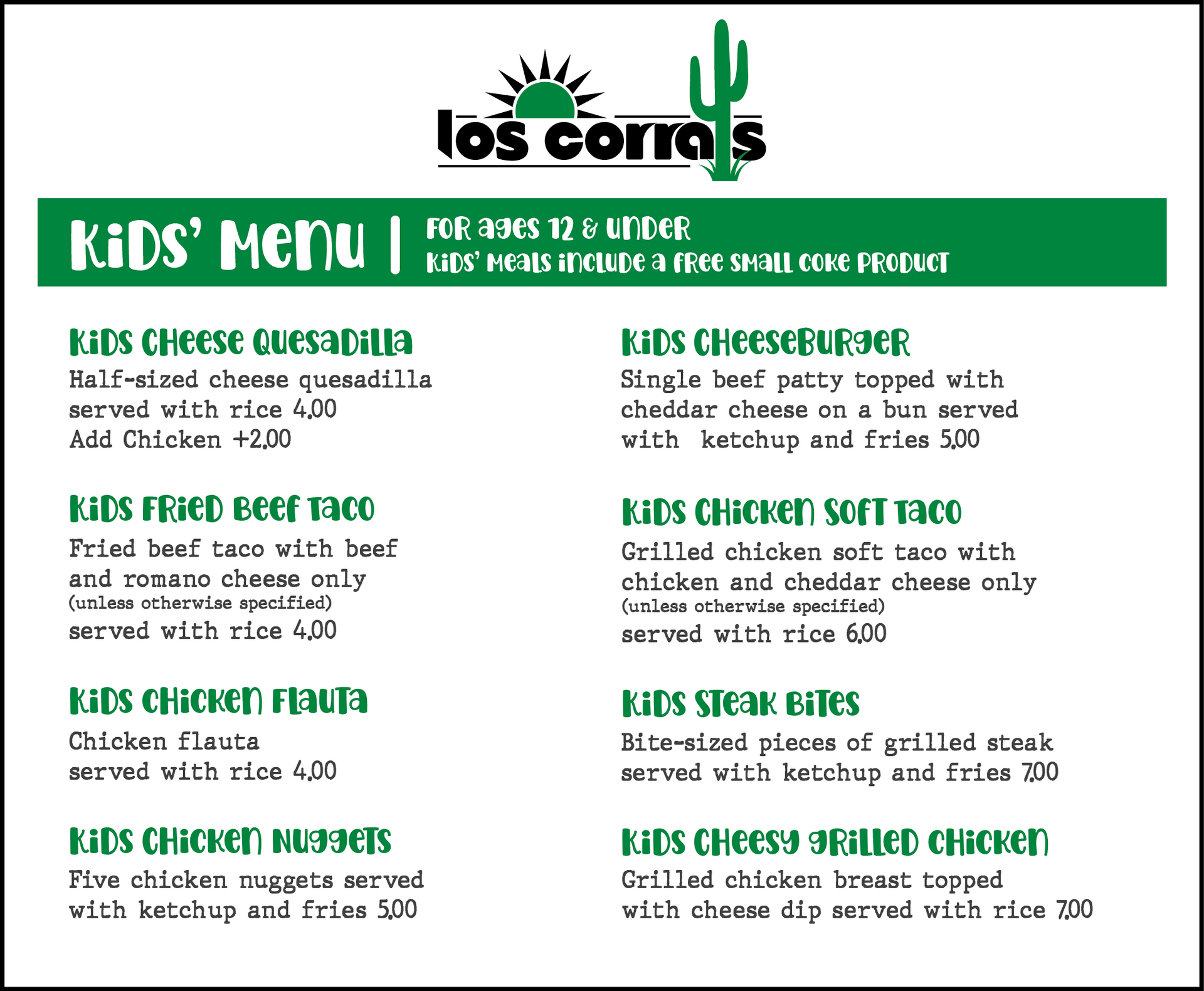 A green and white menu for kids 12 and under from Los Corrals, listing various meal options like tacos, steak, and sides.